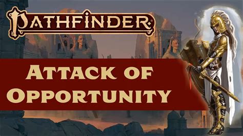 <strong>Critical hit clarification</strong>. . Attack of opportunity pathfinder 2e